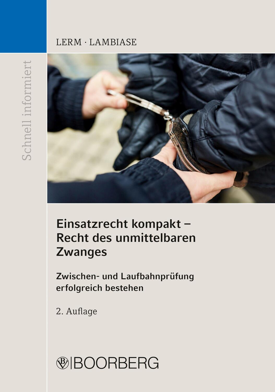 Cover: 9783415072770 | Einsatzrecht kompakt - Recht des unmittelbaren Zwanges | Lerm (u. a.)