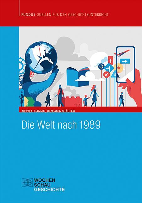 Cover: 9783734413278 | Die Welt nach 1989 | Nicolai Hannig (u. a.) | Taschenbuch | Deutsch