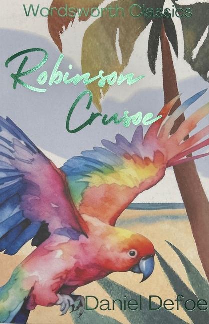 Cover: 9781853260452 | Robinson Crusoe | Daniel Defoe | Taschenbuch | Kartoniert / Broschiert