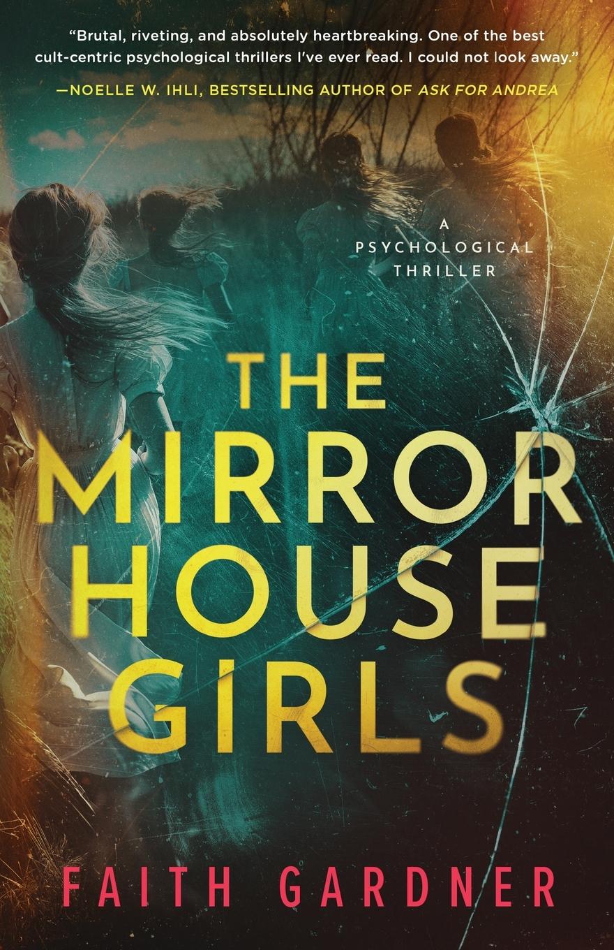 Cover: 9798988910855 | The Mirror House Girls | Faith Gardner | Taschenbuch | Englisch | 2025