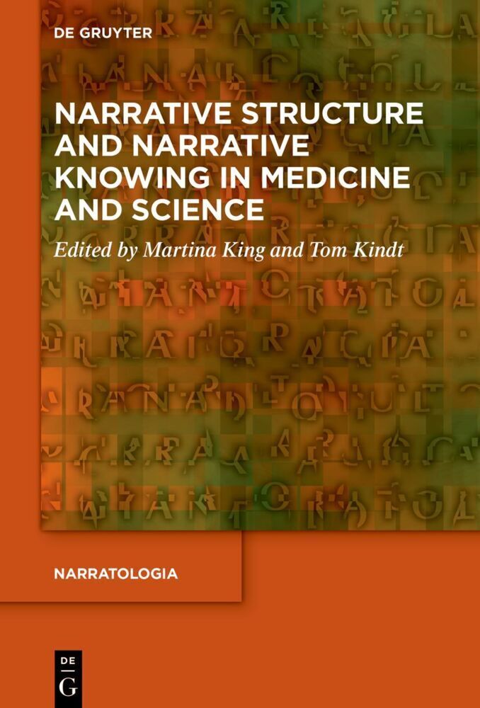 Cover: 9783111314310 | Narrative Structure and Narrative Knowing in Medicine and Science