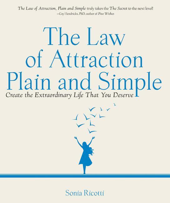 Cover: 9781571746122 | The Law of Attraction, Plain and Simple | Sonia Ricotti | Taschenbuch