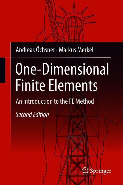 Cover: 9783319751443 | One-Dimensional Finite Elements | An Introduction to the FE Method