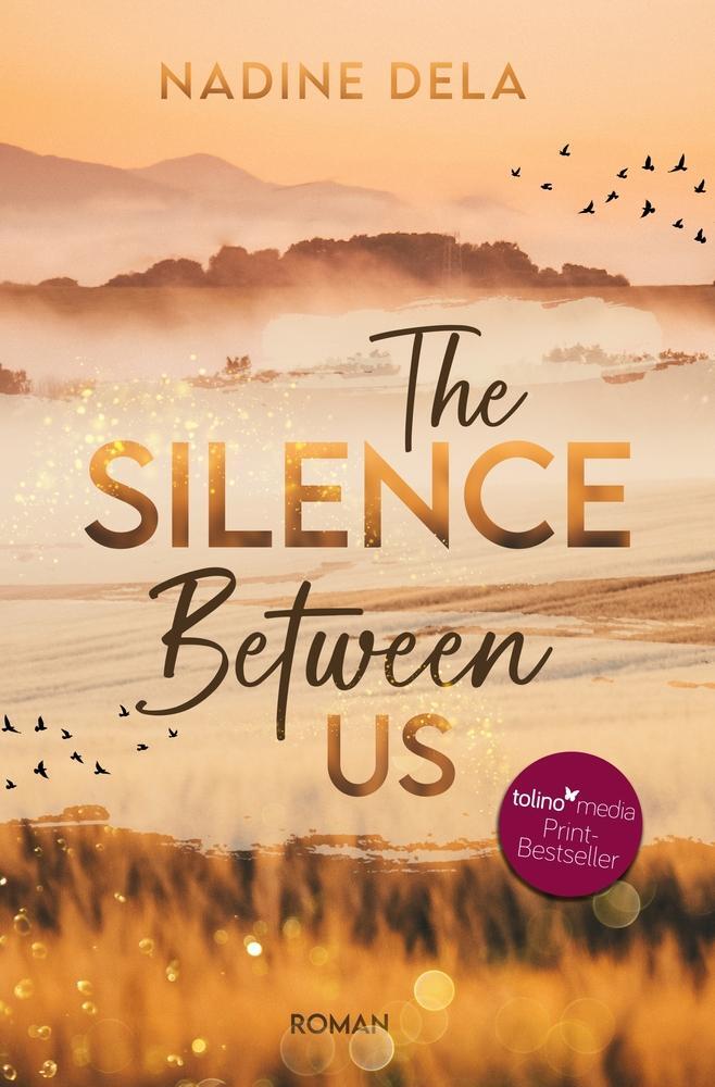 Cover: 9783754692639 | The Silence Between Us | Nadine Dela | Taschenbuch | Paperback | 2022