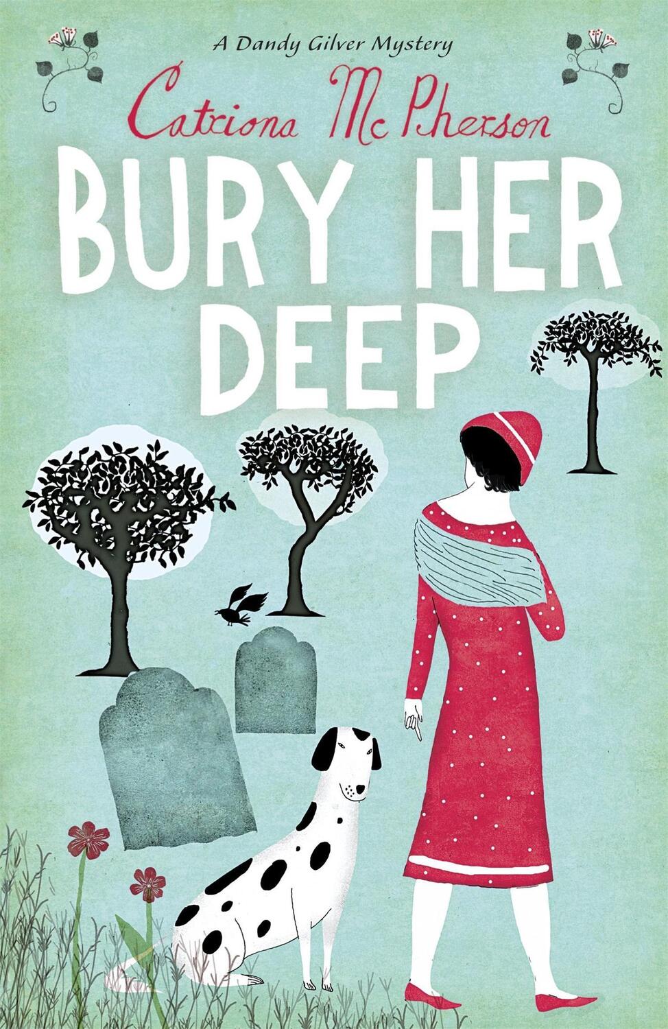 Cover: 9780340935330 | Bury Her Deep | Catriona McPherson | Taschenbuch | Dandy Gilver | 2008