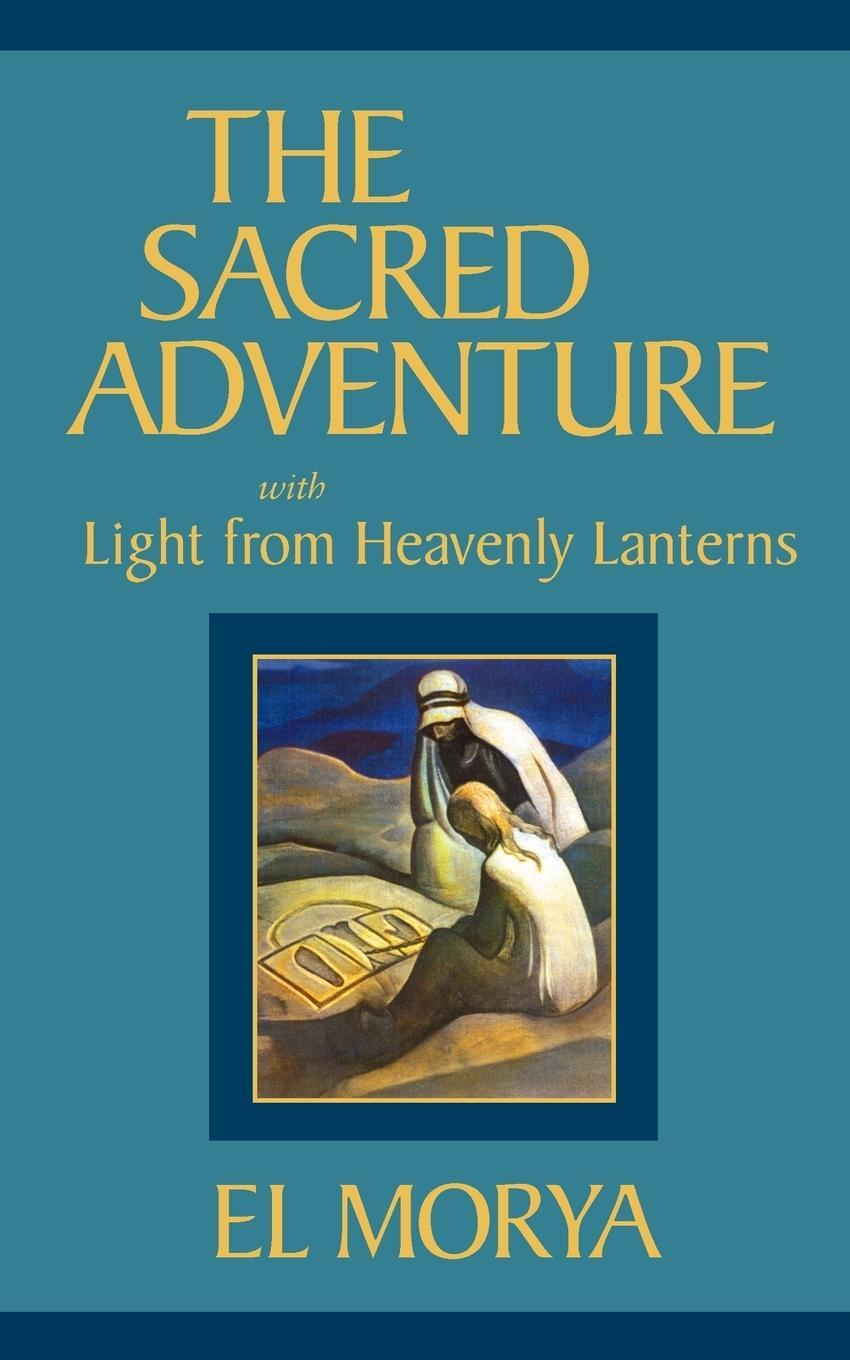 Cover: 9781932890082 | The Sacred Adventure | Mark L. Prophet (u. a.) | Taschenbuch | 2005