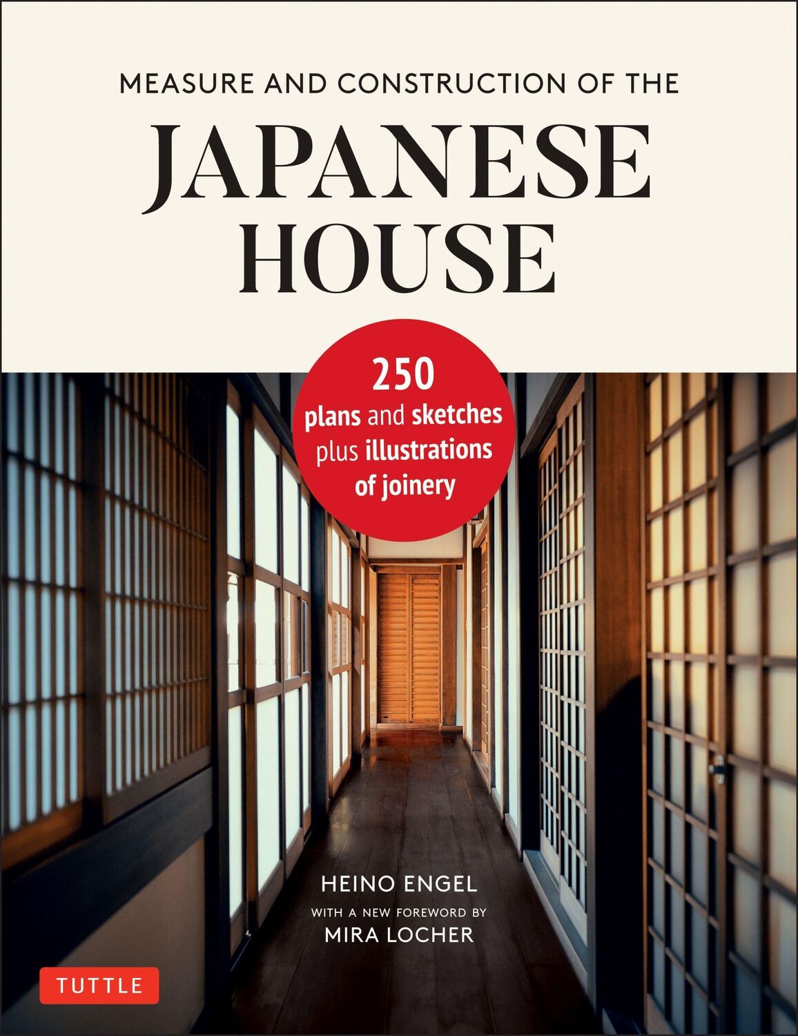 Cover: 9784805316467 | Measure and Construction of the Japanese House | Heino Engel | Buch