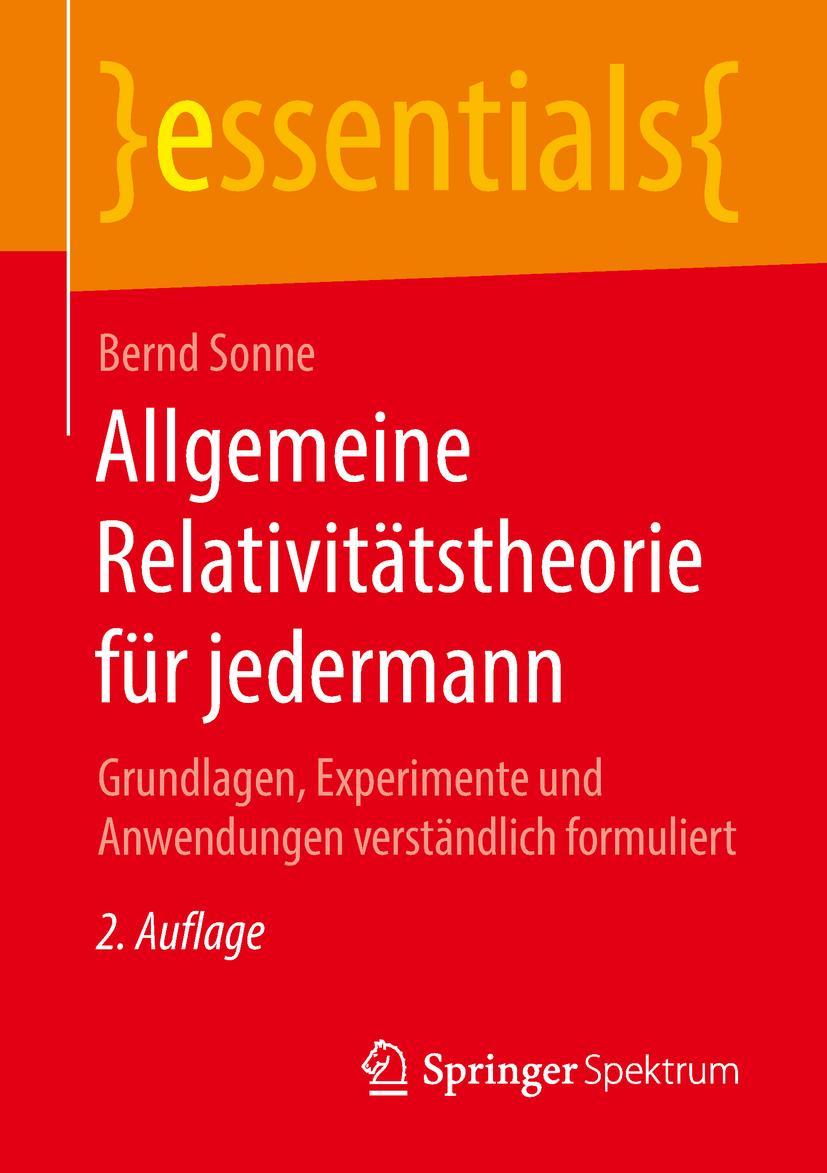 Cover: 9783658241285 | Allgemeine Relativitätstheorie für jedermann | Bernd Sonne | Buch