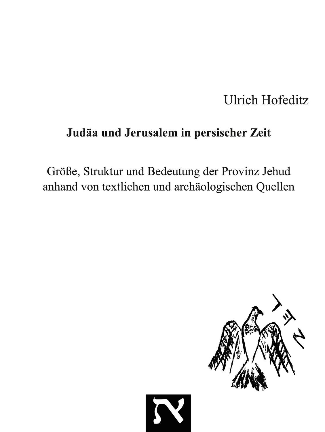 Cover: 9783754325421 | Judäa und Jerusalem in persischer Zeit | Ulrich Hofeditz | Buch