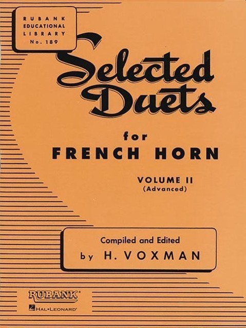 Cover: 9781423445388 | Selected Duets for French Horn: Volume 2 - Advanced | H. Voxman | Buch