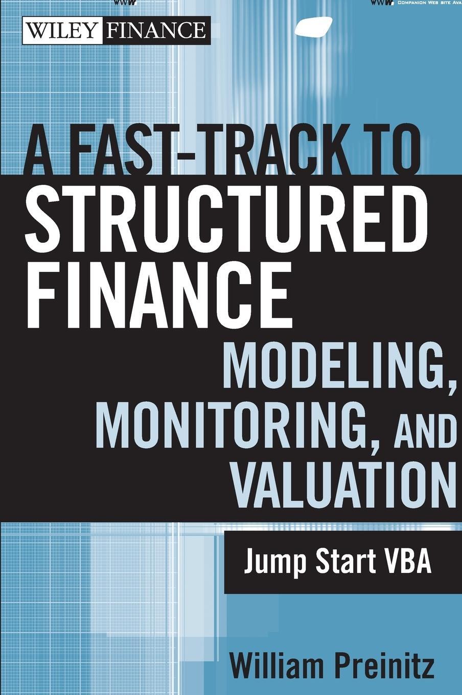 Cover: 9780470398128 | A Fast Track to Structured Finance Modeling, Monitoring, and Valuation