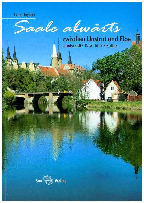 Cover: 9783867292436 | Saale abwärts | Lutz Heydick | Taschenbuch | 128 S. | Deutsch | 2019