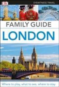 Cover: 9780241306536 | DK Eyewitness Family Guide London | DK Eyewitness | Taschenbuch | 2018