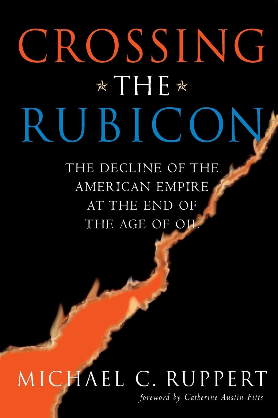 Cover: 9780865715400 | Crossing the Rubicon | Michael C. Ruppert | Taschenbuch | Englisch