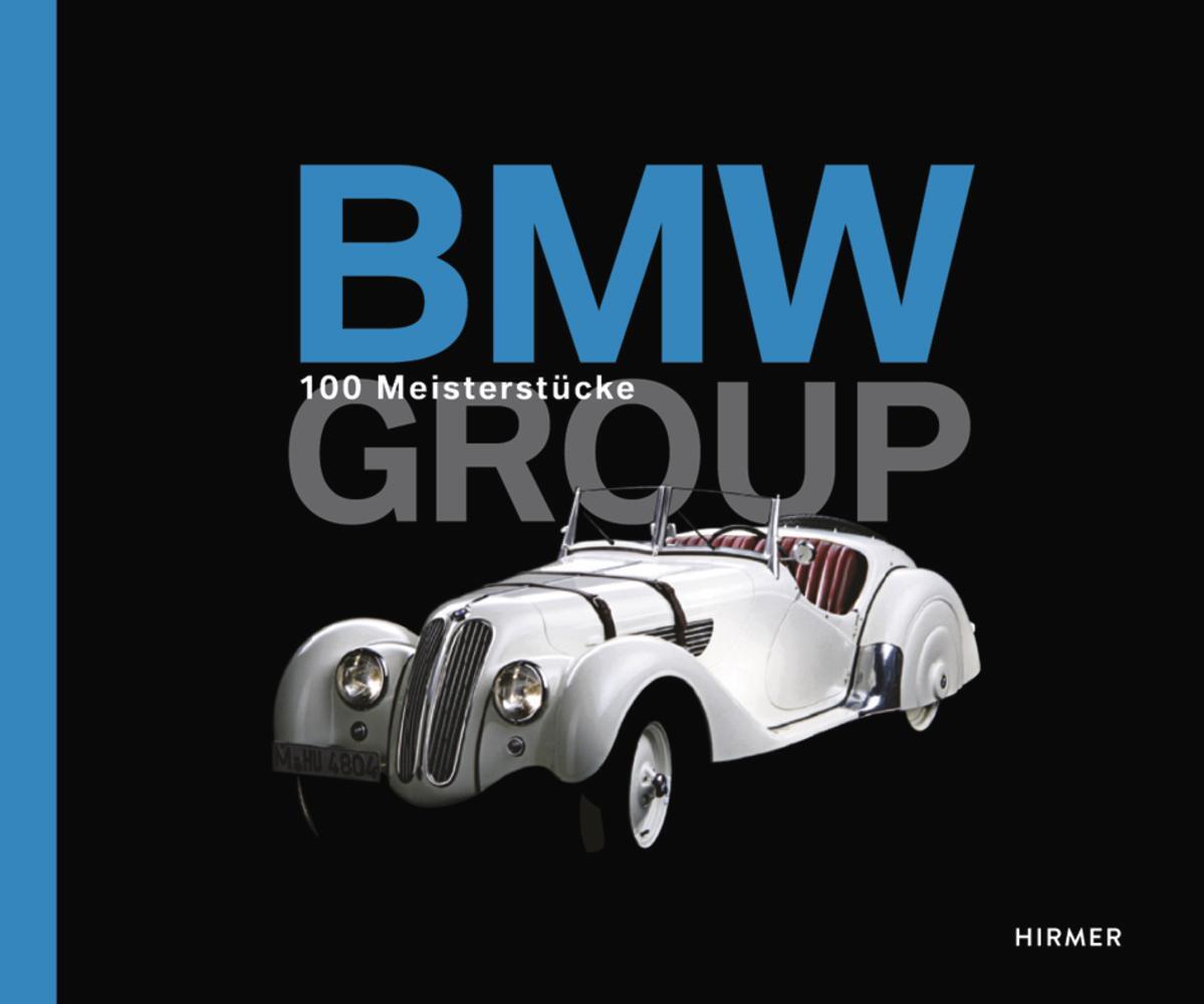 Cover: 9783777425245 | BMW - 100 Meisterstücke | Deutsche Coverausgabe | Andreas Braun | Buch