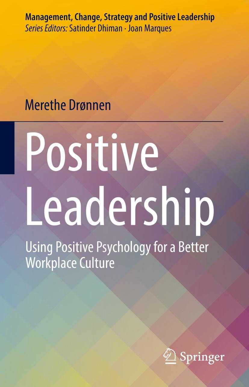 Cover: 9783031108150 | Positive Leadership | Merethe Drønnen | Buch | xv | Englisch | 2022