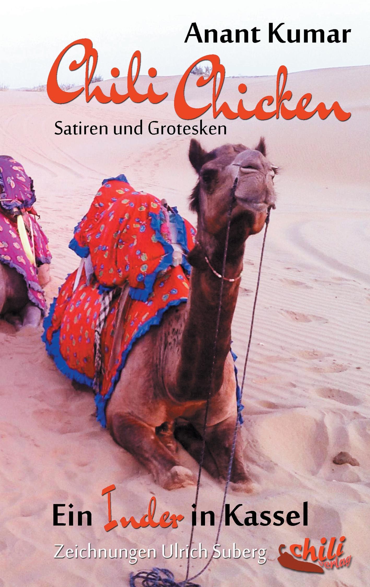 Cover: 9783943292275 | Chili Chicken | Ein Inder in Kassel - Satiren und Grotesken | Buch