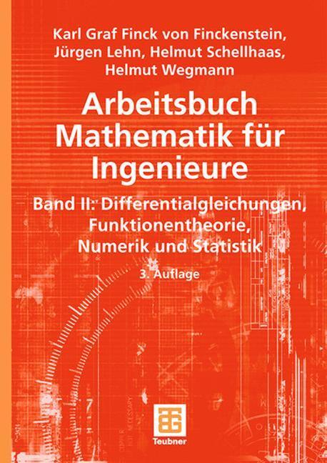 Cover: 9783835100305 | Arbeitsbuch Mathematik für Ingenieure, Band II | Finckenstein (u. a.)