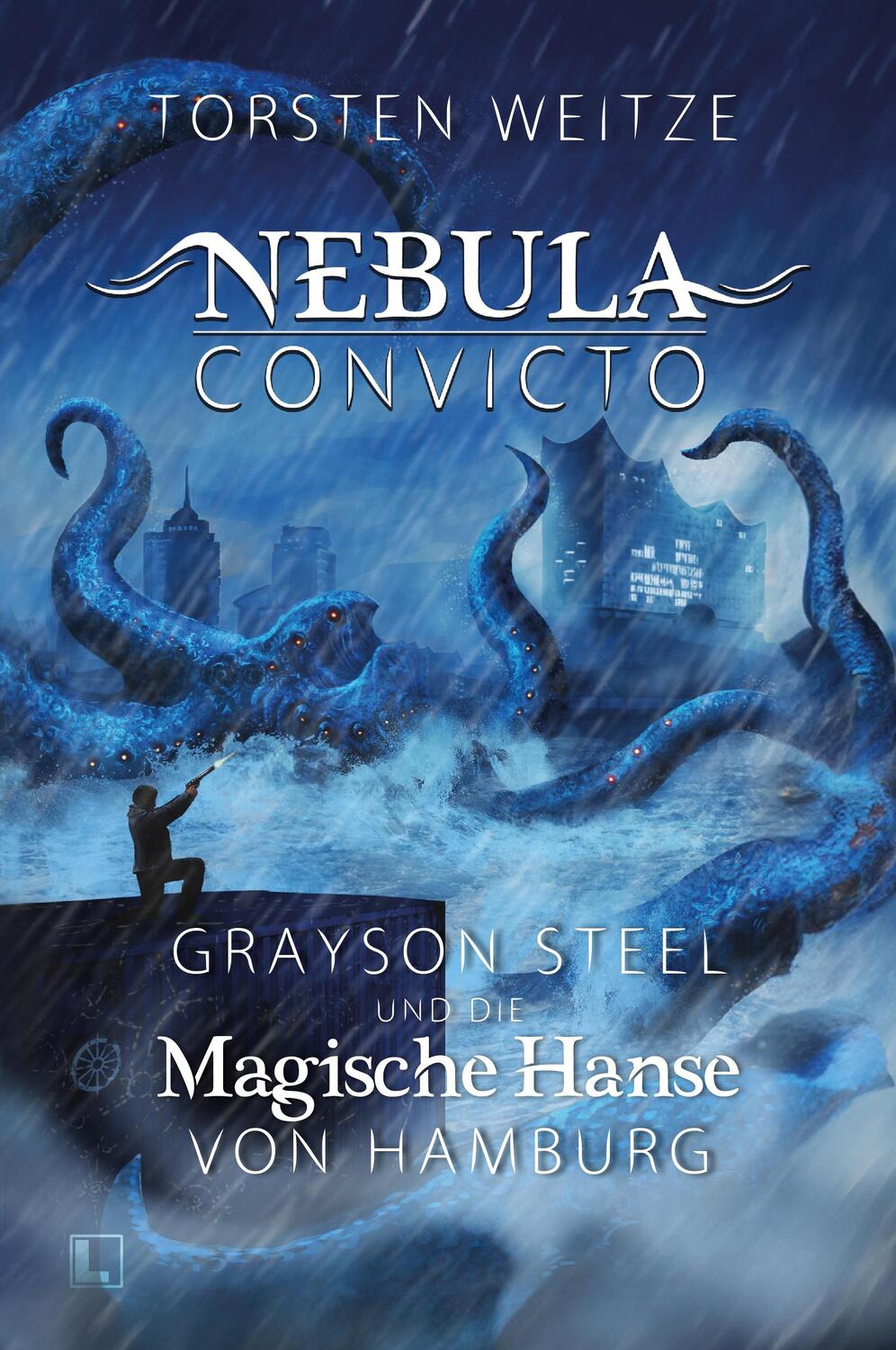 Cover: 9783989422568 | Grayson Steel und die Magische Hanse von Hamburg | Torsten Weitze