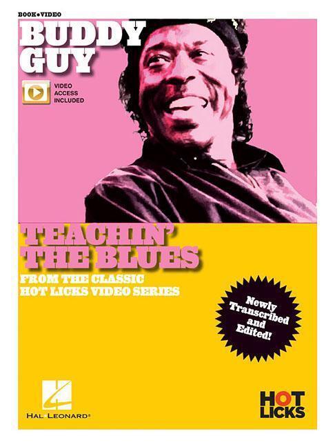 Cover: 9781540013767 | Buddy Guy - Teachin' the Blues: From the Classic Hot Licks Video...