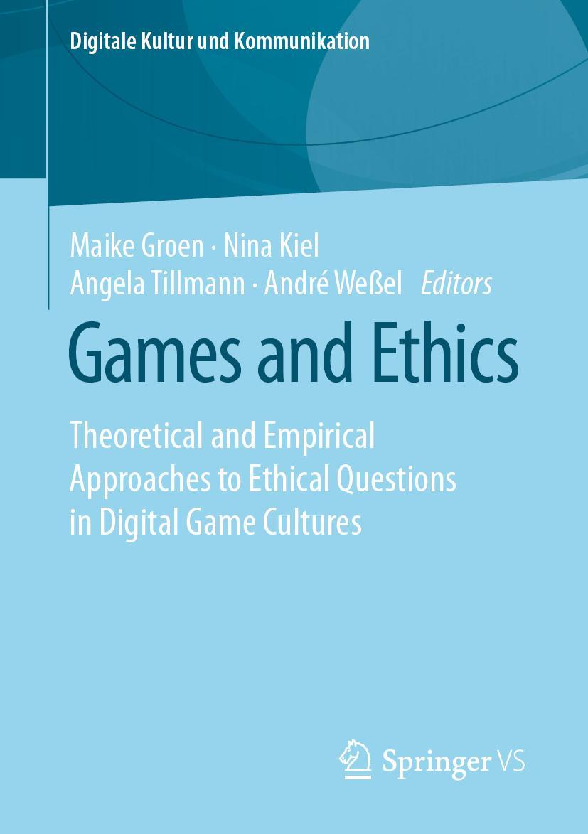 Cover: 9783658281748 | Games and Ethics | Maike Groen (u. a.) | Taschenbuch | viii | Englisch