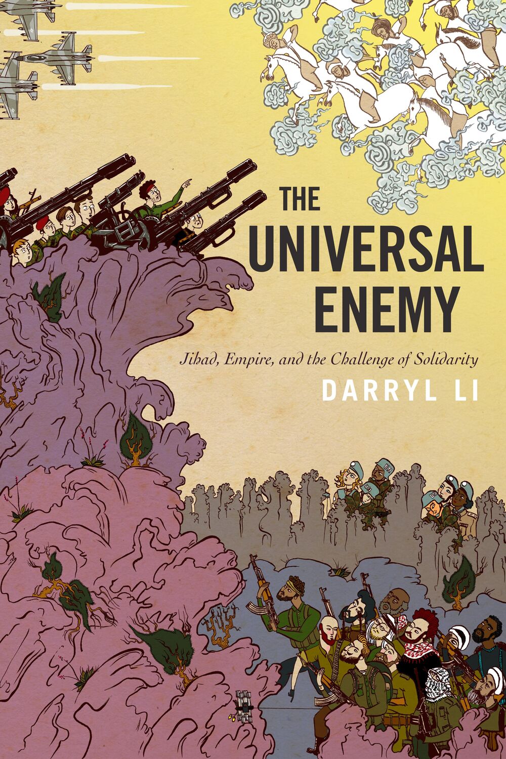 Cover: 9781503610873 | The Universal Enemy: Jihad, Empire, and the Challenge of Solidarity