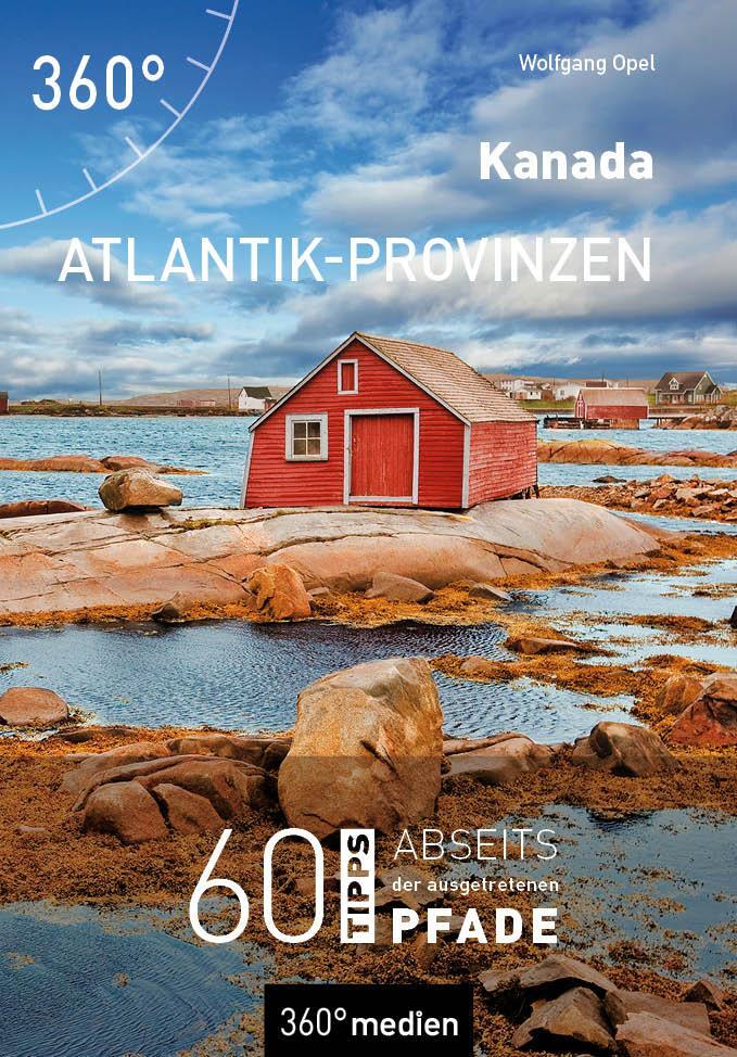 Cover: 9783968550046 | Kanada - Atlantik-Provinzen | 60 Tipps abseits der ausgetretenen Pfade