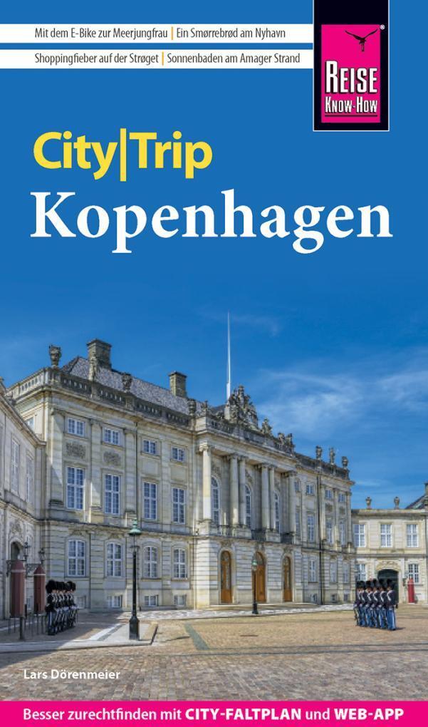 Cover: 9783831736294 | Reise Know-How CityTrip Kopenhagen | Lars Dörenmeier | Taschenbuch