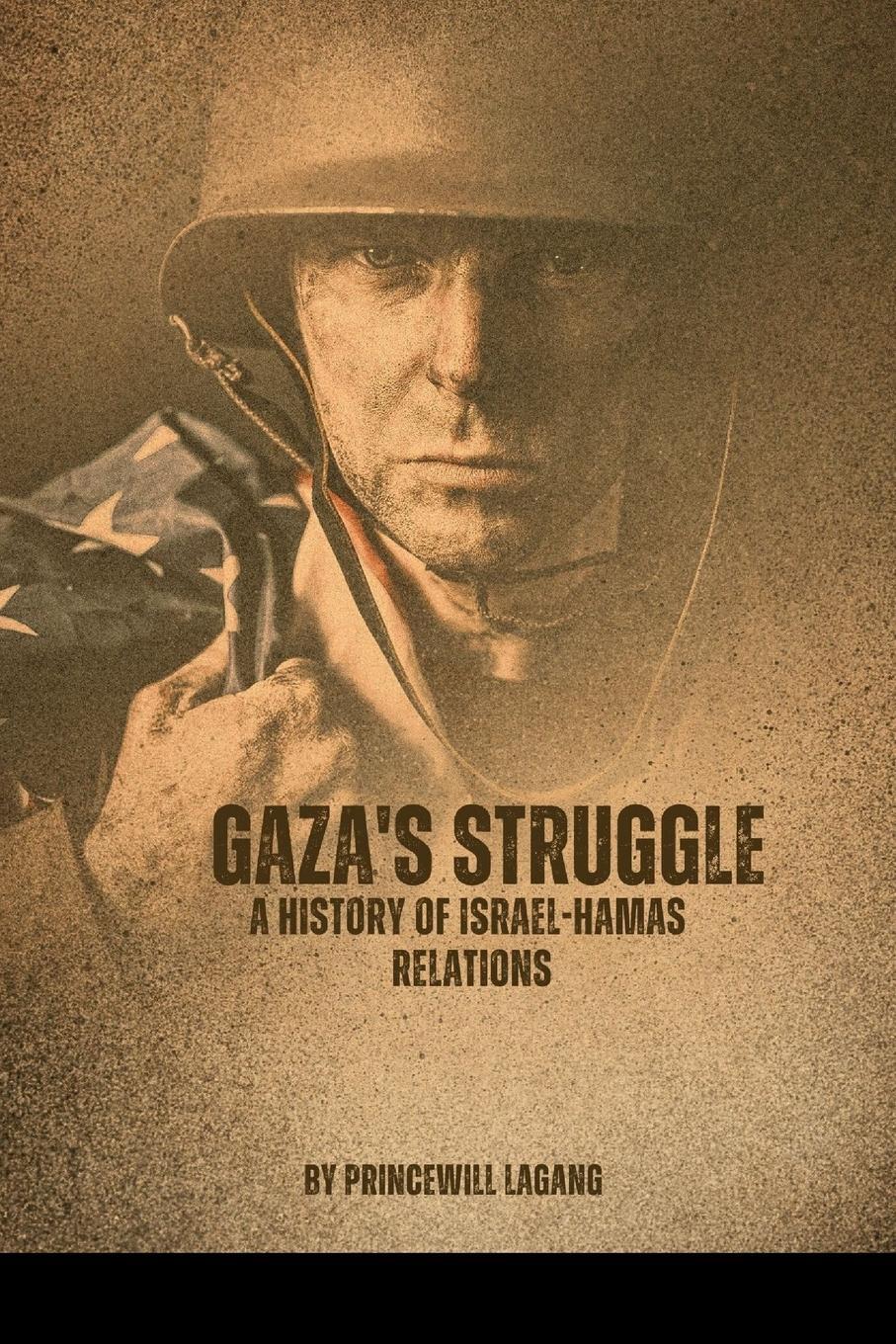 Cover: 9789386366931 | Gaza's Struggle | A History of Israel-Hamas Relations | Lagang | Buch