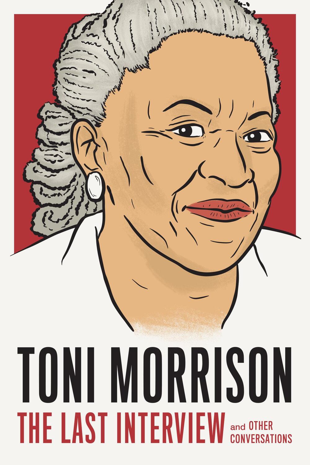 Cover: 9781612198736 | Toni Morrison: The Last Interview: And Other Conversations | House