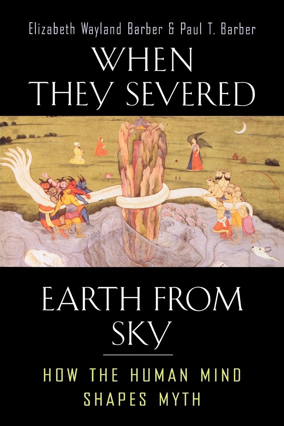 Cover: 9780691127743 | When They Severed Earth from Sky | How the Human Mind Shapes Myth