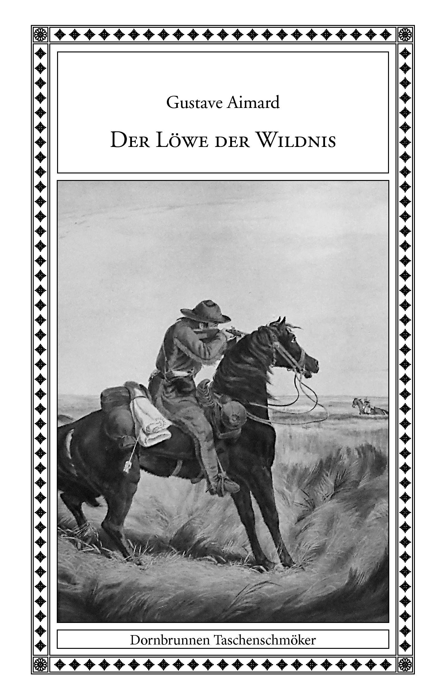 Cover: 9783943275100 | Der Löwe der Wildnis | Zwei Erzählungen aus dem wilden Mexiko | Aimard