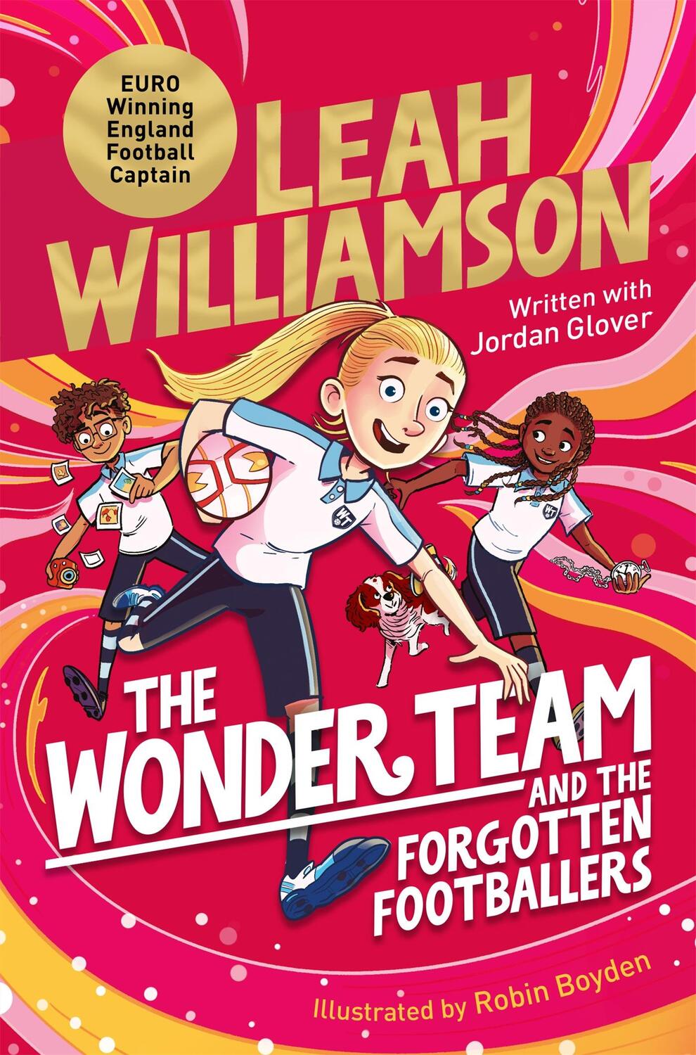 Cover: 9781035023134 | The Wonder Team and the Forgotten Footballers | Williamson (u. a.)