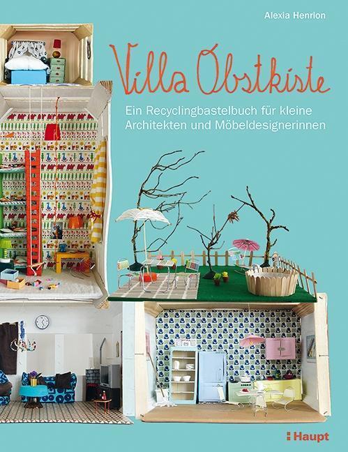 Cover: 9783258601267 | Villa Obstkiste | Alexia Henrion | Taschenbuch | 176 S. | Deutsch