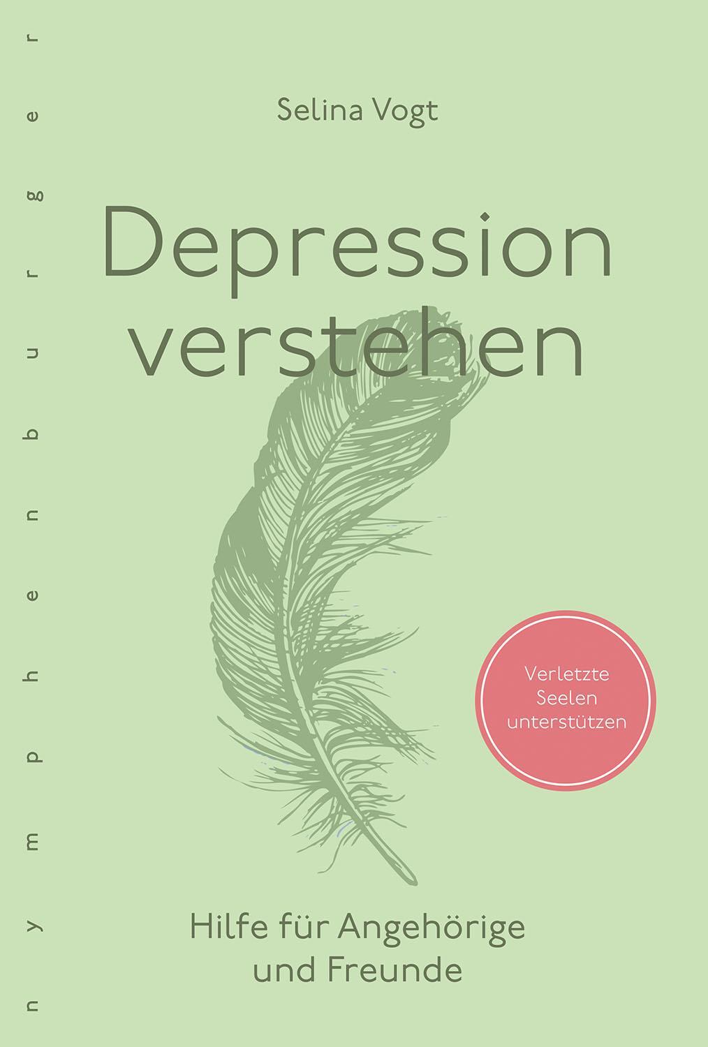 Cover: 9783485030120 | Depression verstehen | Hilfe für Angehörige und Freunde | Selina Vogt