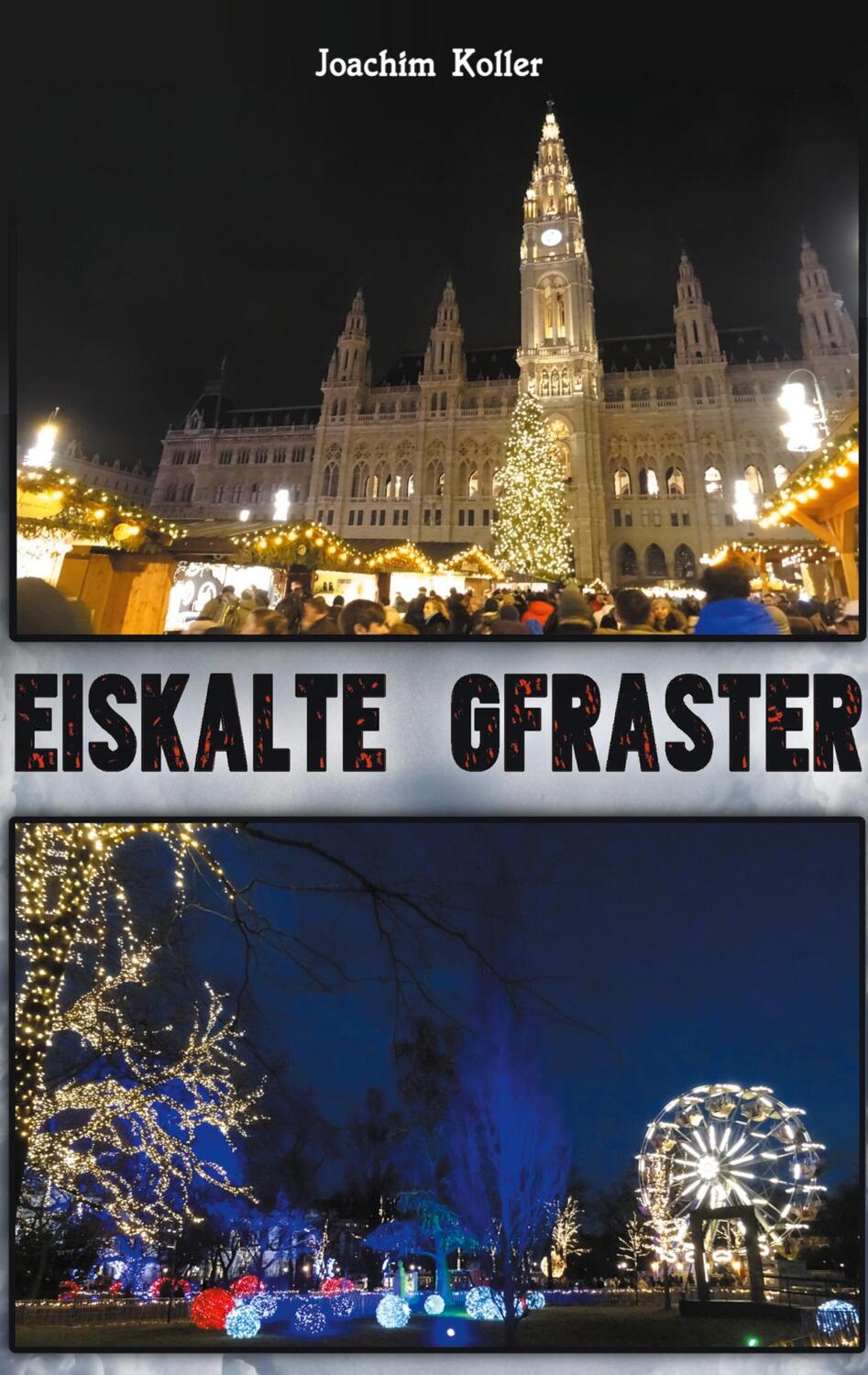 Cover: 9783756246243 | Eiskalte Gfraster | Bezirksinspektor Kratochwil Teil 2 | Koller | Buch