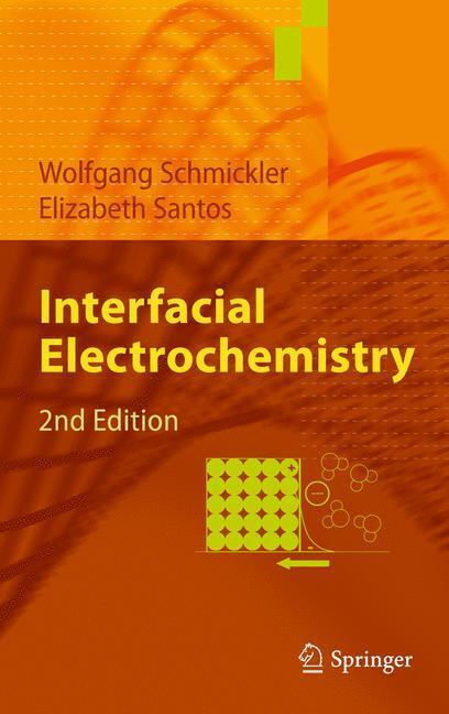Cover: 9783642049361 | Interfacial Electrochemistry | Elizabeth Santos (u. a.) | Buch | XII