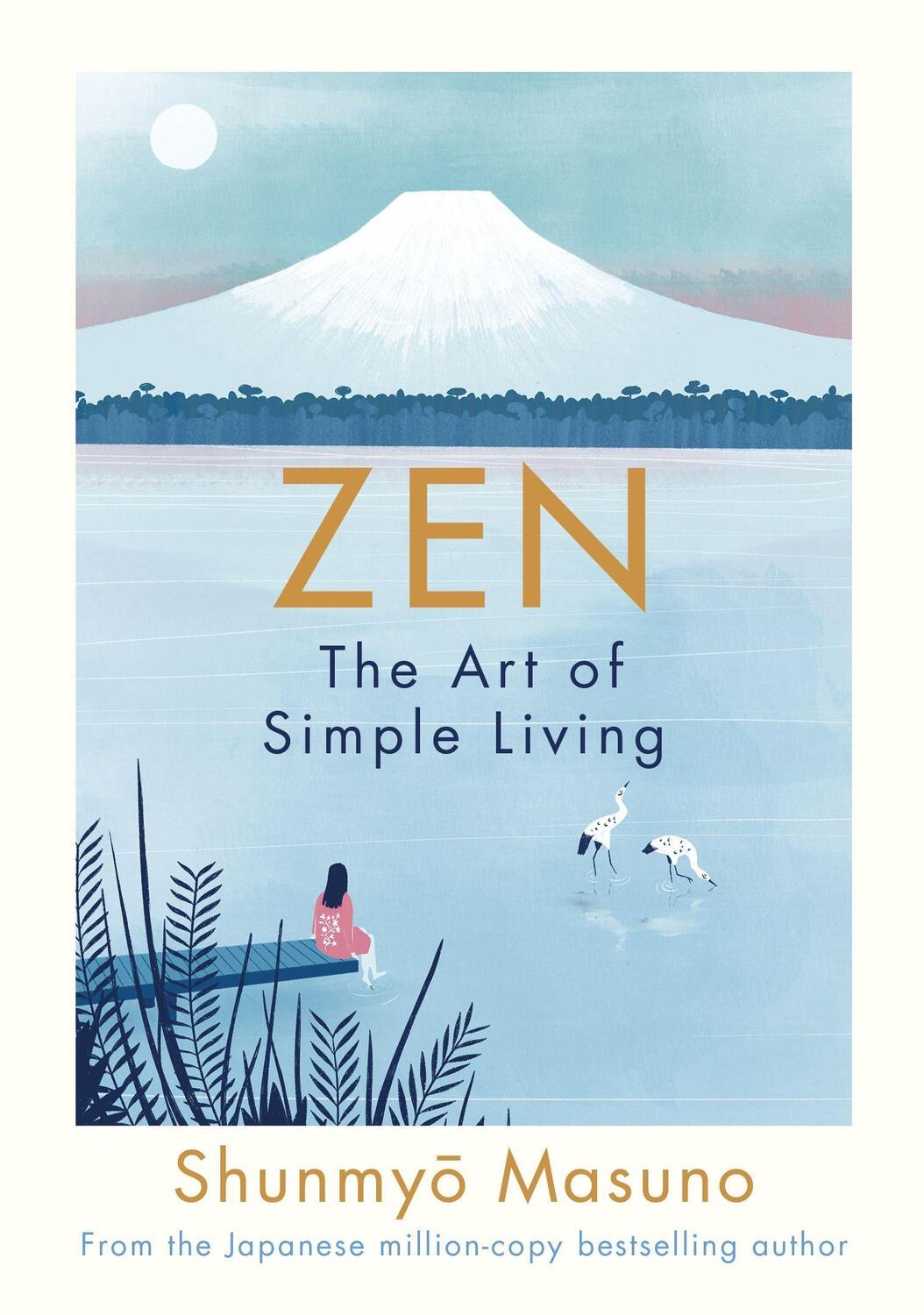 Cover: 9780241371831 | Zen: The Art of Simple Living | Shunmyo Masuno | Buch | Englisch