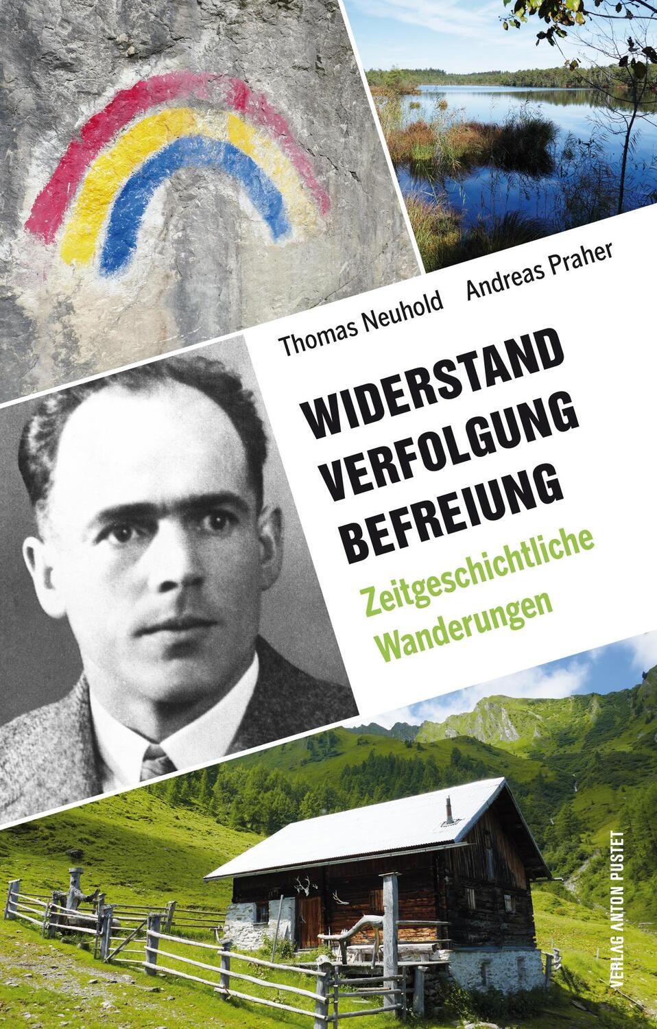 Cover: 9783702509637 | Widerstand. Verfolgung. Befreiung. | Thomas Neuhold (u. a.) | Buch