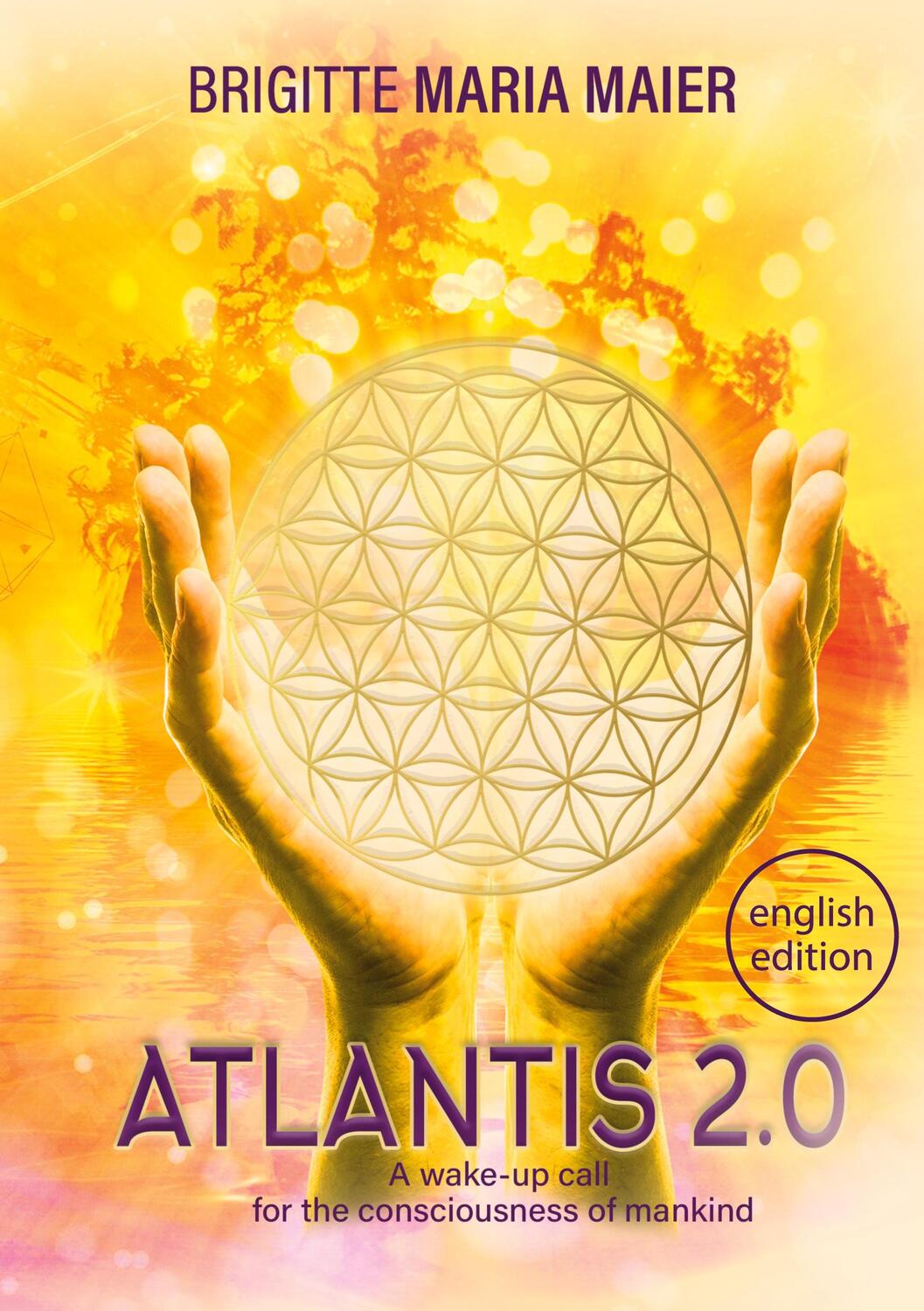 Cover: 9783347204515 | Atlantis 2.0 | A wake-up call for the consciousness of mankind | Maier
