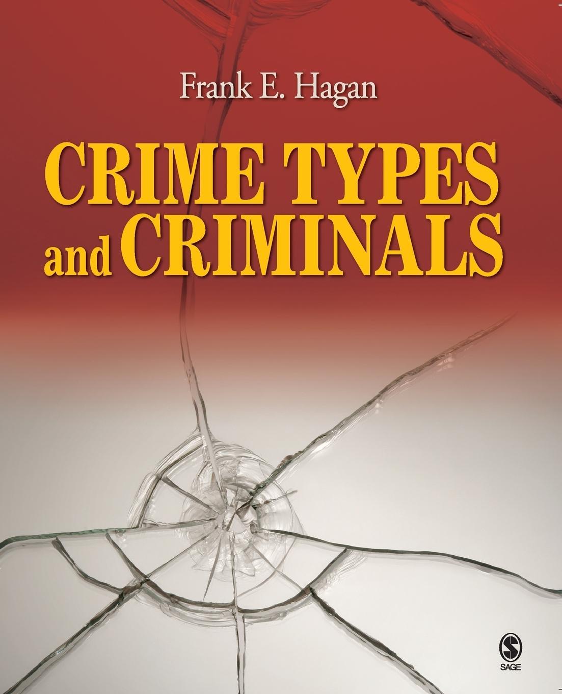 Cover: 9781412964791 | Crime Types and Criminals | Frank E Hagan | Taschenbuch | Paperback