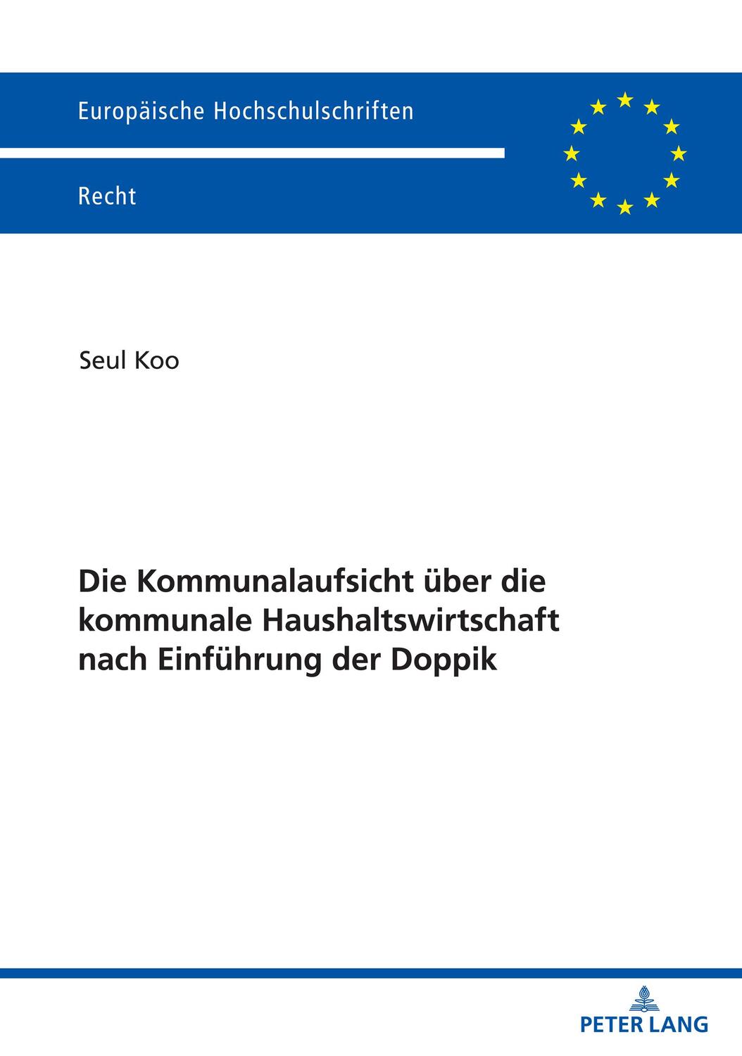 Cover: 9783631879801 | Die Kommunalaufsicht über die kommunale Haushaltswirtschaft nach...