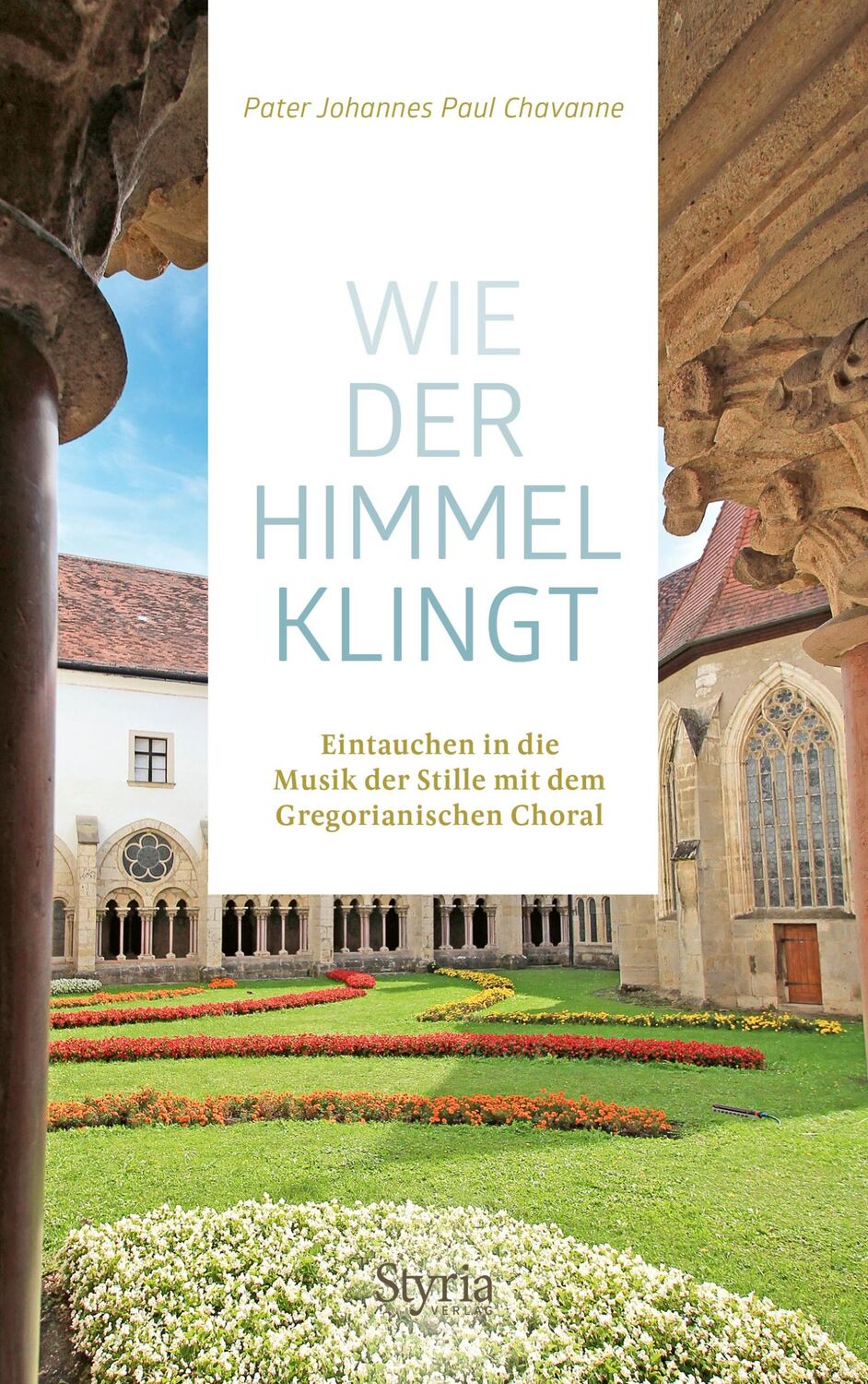 Cover: 9783222136771 | Wie der Himmel klingt | Johannes Paul Chavanne | Buch | 192 S. | 2022