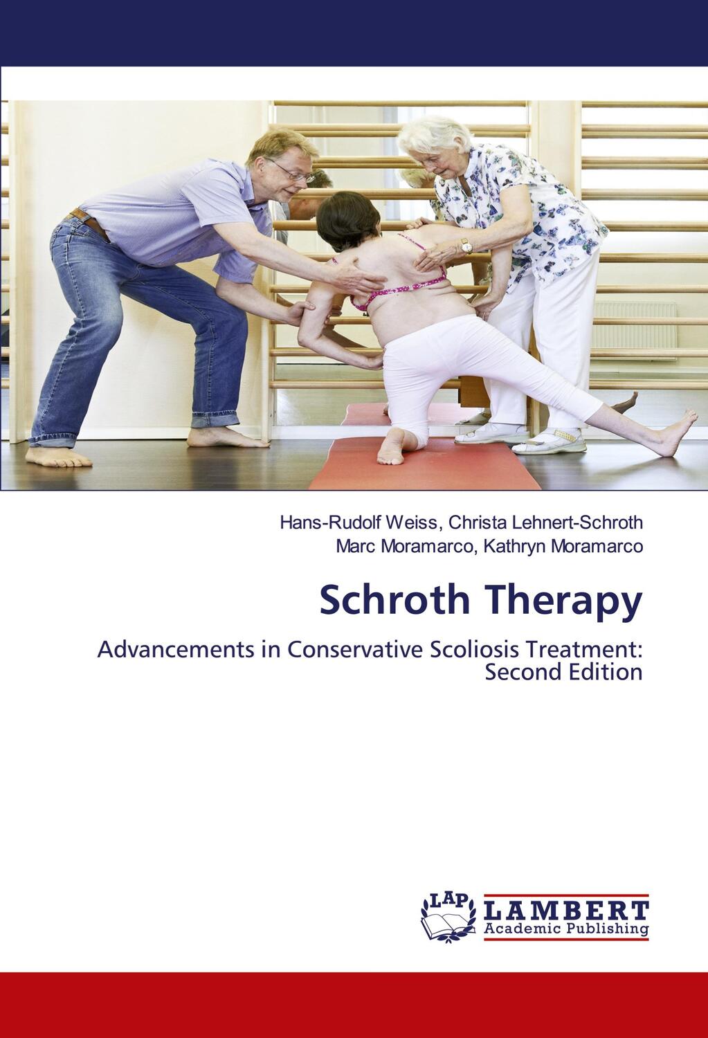 Cover: 9783659834035 | Schroth Therapy | Hans-Rudolf Weiss, Christa Lehnert-Schroth (u. a.)