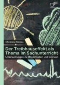 Cover: 9783842893078 | Der Treibhauseffekt als Thema im Sachunterricht: Untersuchungen zu...
