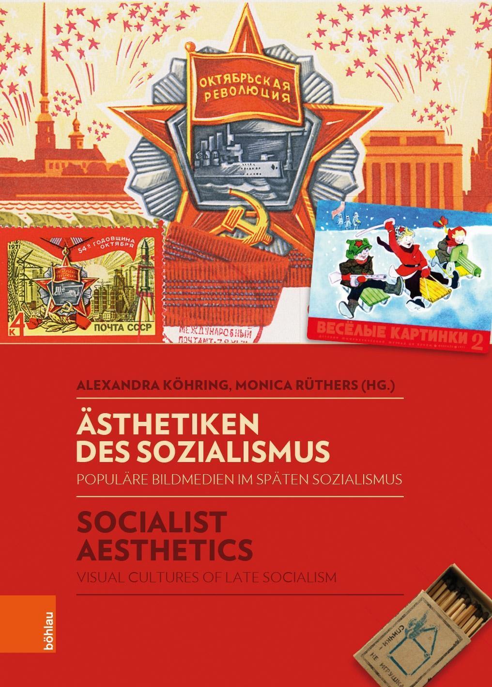 Cover: 9783412505745 | Ästhetiken des Sozialismus / Socialist Aesthetics | Taschenbuch | 2018