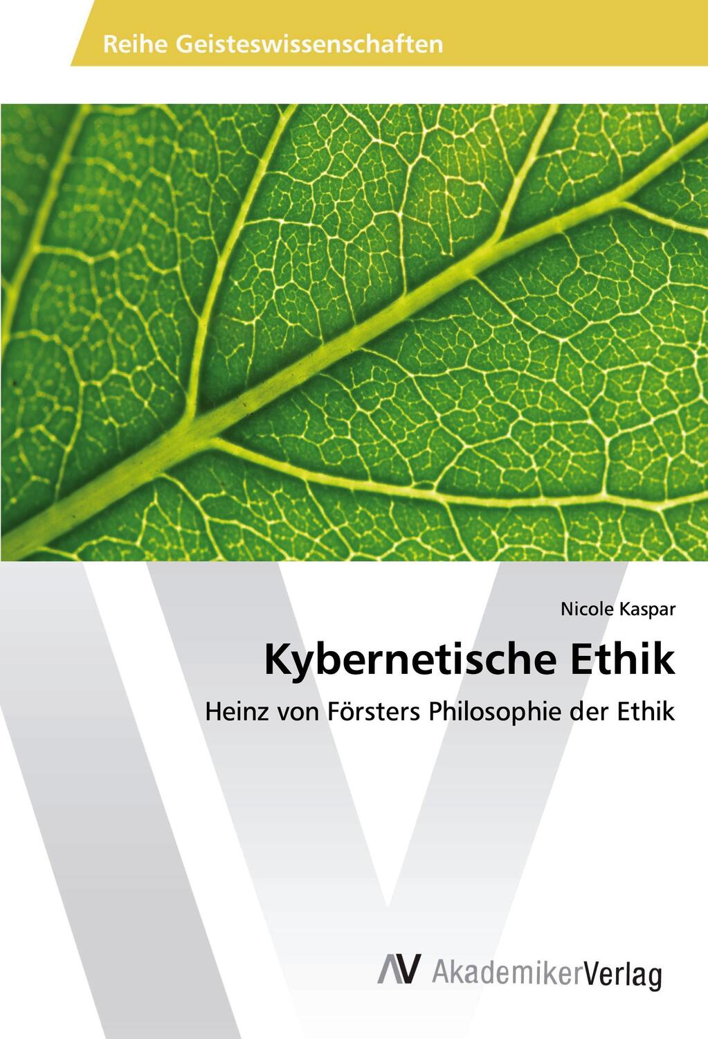 Cover: 9783639889369 | Kybernetische Ethik | Heinz von Försters Philosophie der Ethik | Buch
