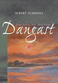 Cover: 9783831125951 | Dangast Grünes Land am Meer - Meine Heimat | Albert Schmoll | Buch