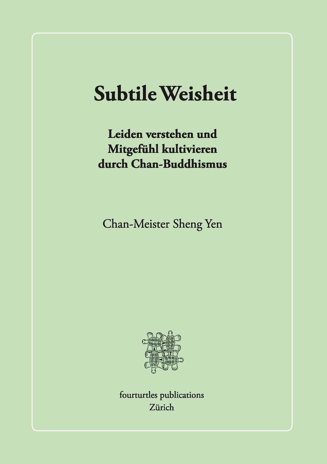Cover: 9783732268658 | Subtile Weisheit | Chan-Meister Sheng Yen | Taschenbuch | Paperback