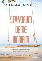 Cover: 9786052694510 | Seviyorum Deme Inanirim | Kahraman Tazeoglu | Taschenbuch | Türkisch